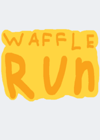 Waffle run!