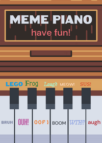 MEME Piano!