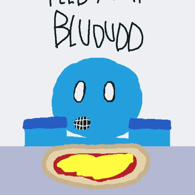 Feed your blududd by @RENZOALVIN