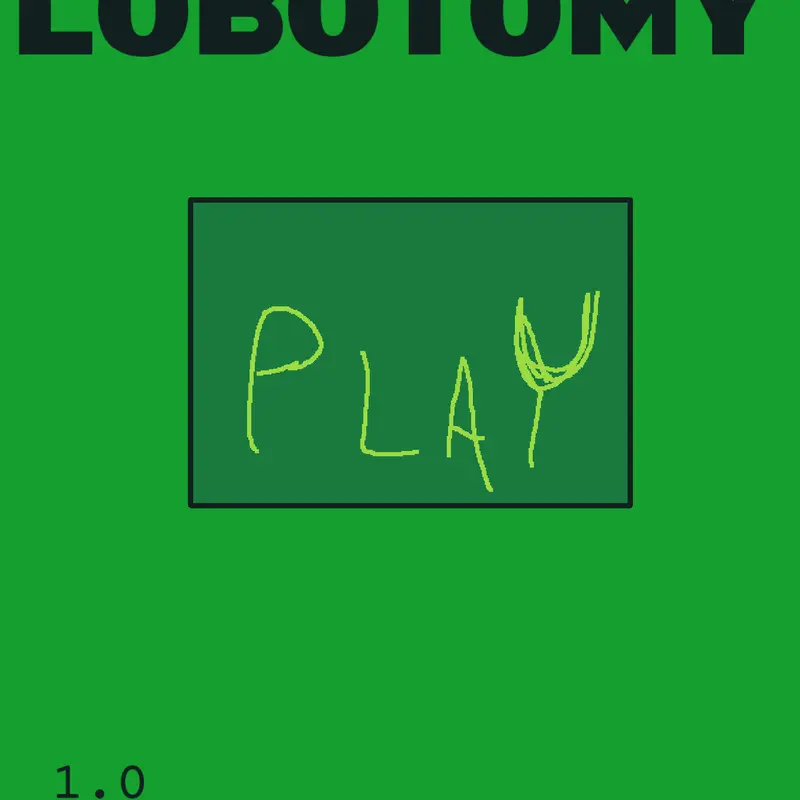 Lobotomy sandbox and suvival by @Soulegal1234