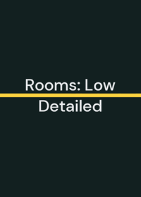 Rooms: Low Detailed