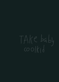Take a baby coolkid