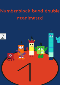 Numberblocks band double reanimated!