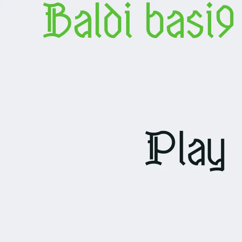 Baldi basi9 by @baldi-basi9