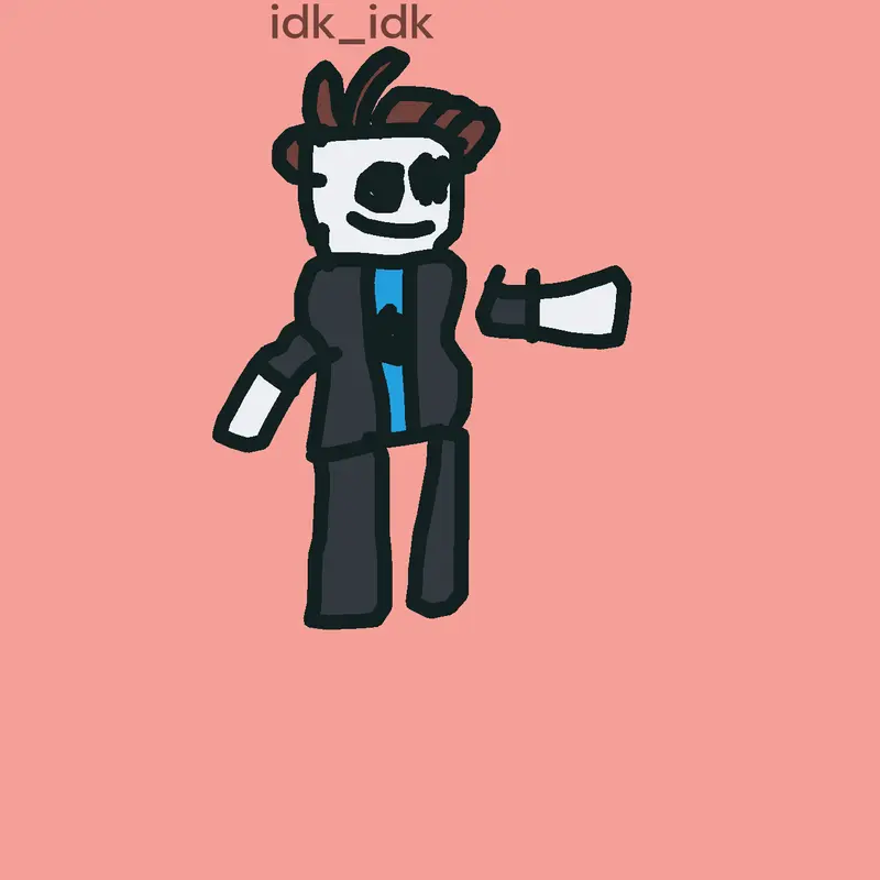 Idk by @Ddoouubler