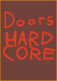 Doors hardcore