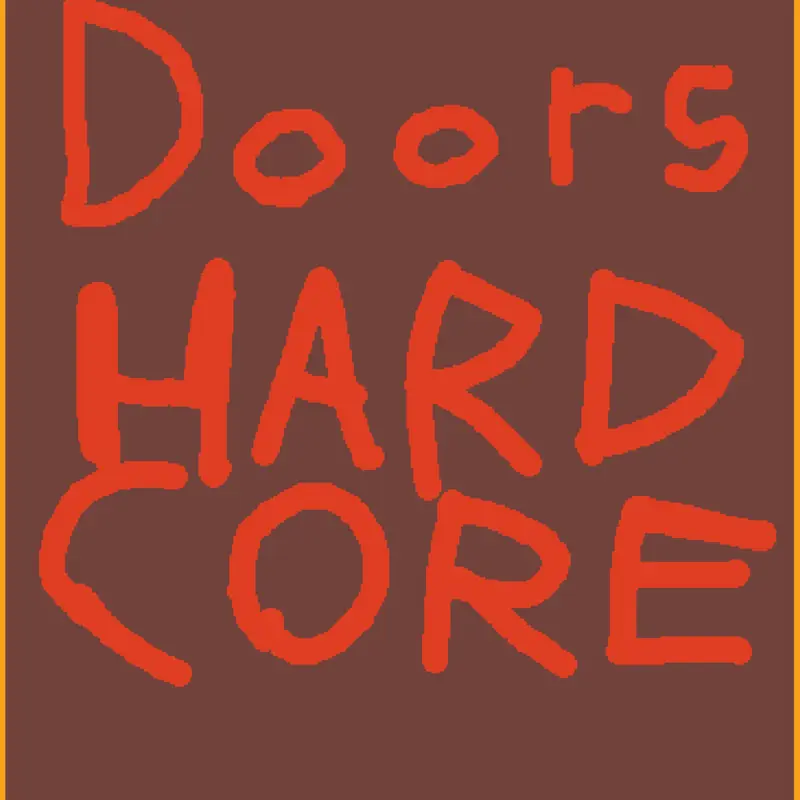 Doors hardcore by @ChrisGal13