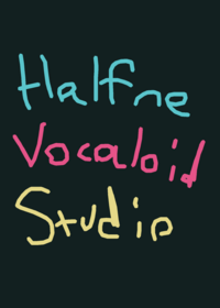 halfne vocaloid studio (i tried my best)