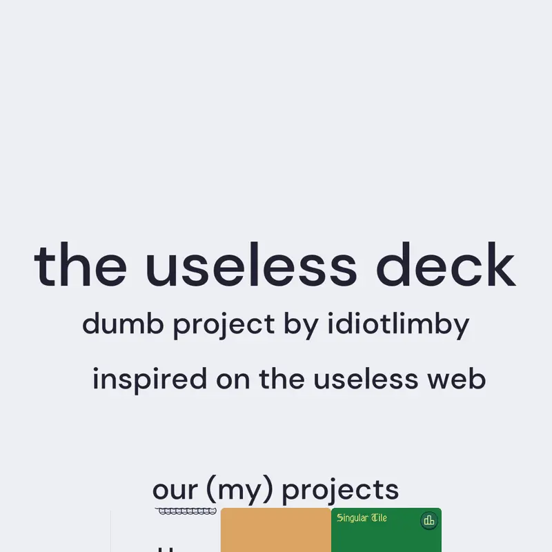 the useless deck by @idiotlimby
