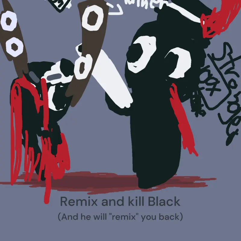 Remix this to add your oc to kill black! by @shaileplayz