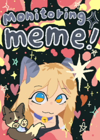 ✨Monitoring meme!✨ With my oc!