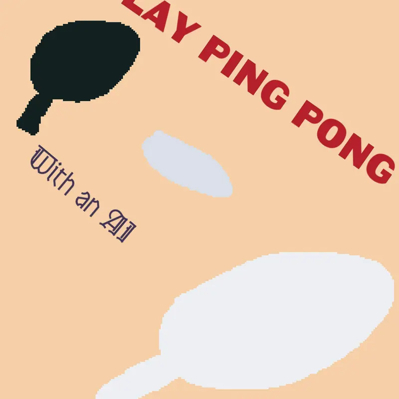 Ping pong with an AI by @-Justy-