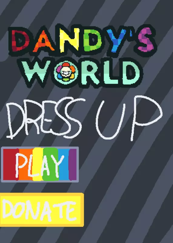 Dandy's World Dress Up by @XH3LLY_FOXXILIAN