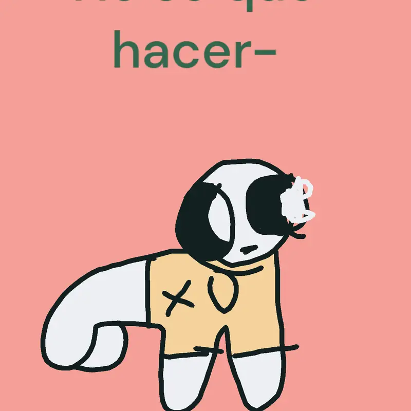 NO SE QUE HACERRRR- by @ilovestomachbook