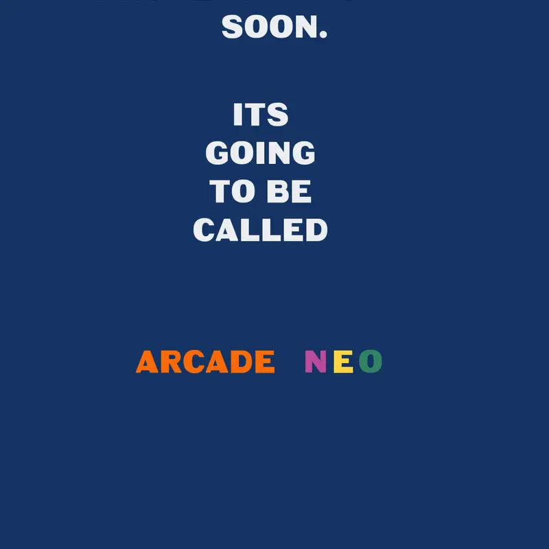 ARCADE NEO DEVELOPING by @Bigger_shot