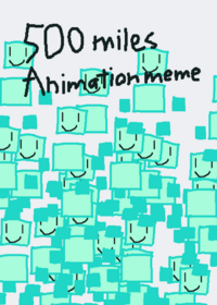 500 miles animation meme