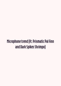 Microphone Trend!
