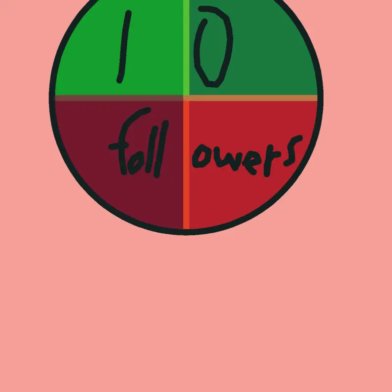 10 FOLLOWERS!!!!!! by @greenredacckit10folowers