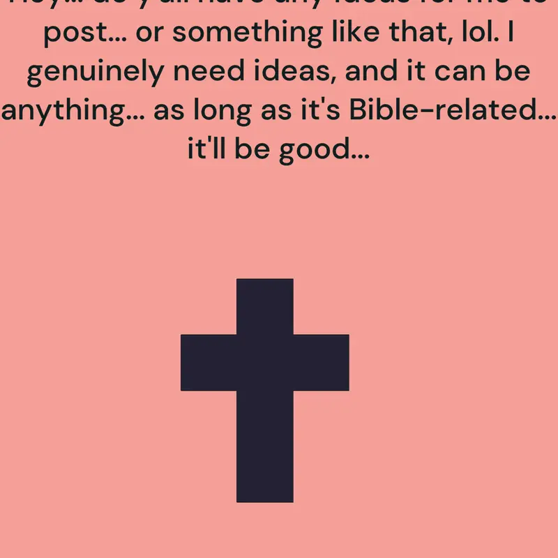 Some ideas pls... by @Jesus_Loves_You