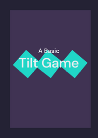 A Basic Tilt Game