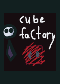 Cube factory