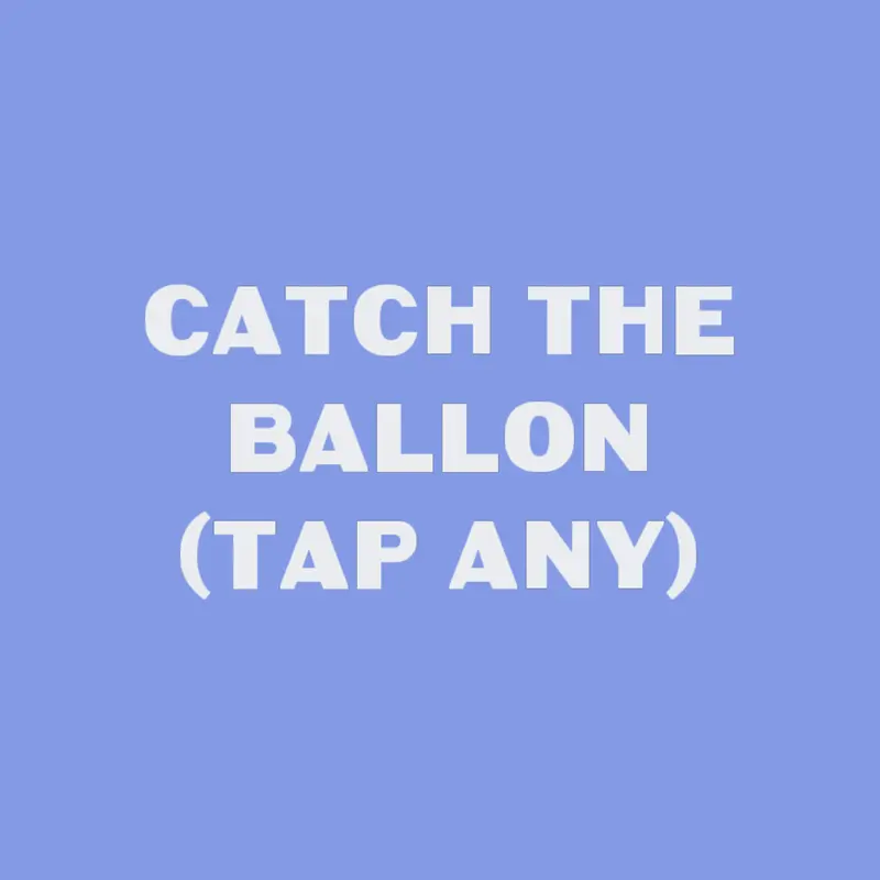 Ballon catcher by @Test_Account3