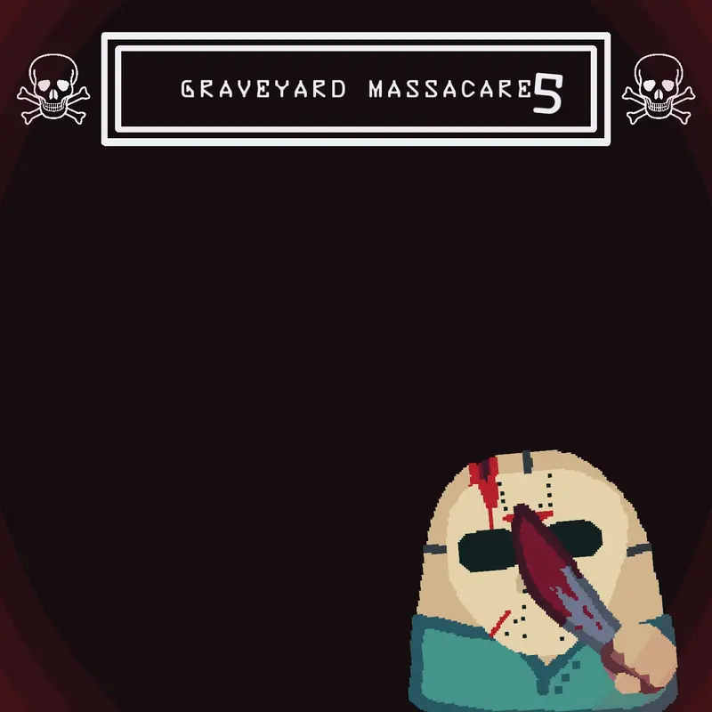 GRAVEYARD MASSACRE 5 by @fredbear87