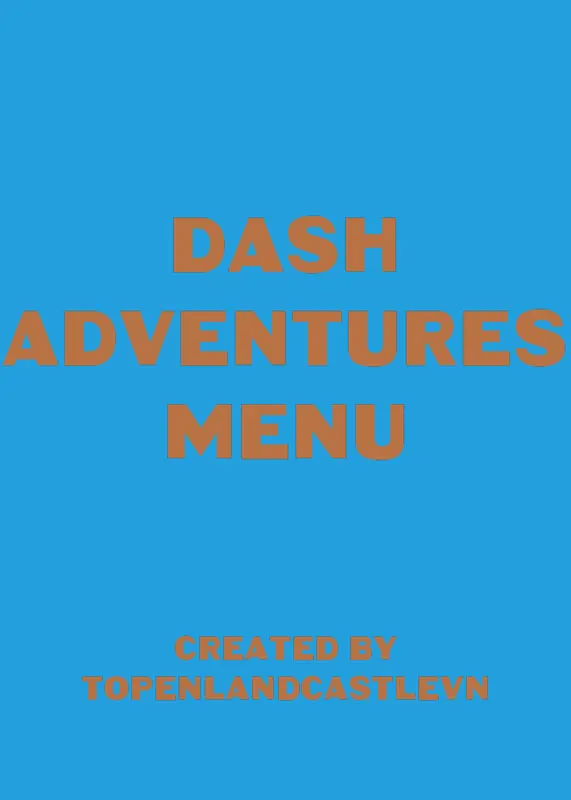 Dash by @TopenlandCastleVN