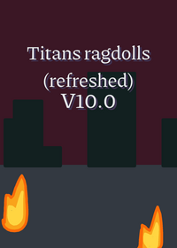 Titans ragdolls (refreshed)