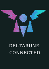 DELTARUNE:Connected