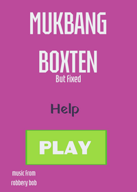 boxten mukbang fixed + new features