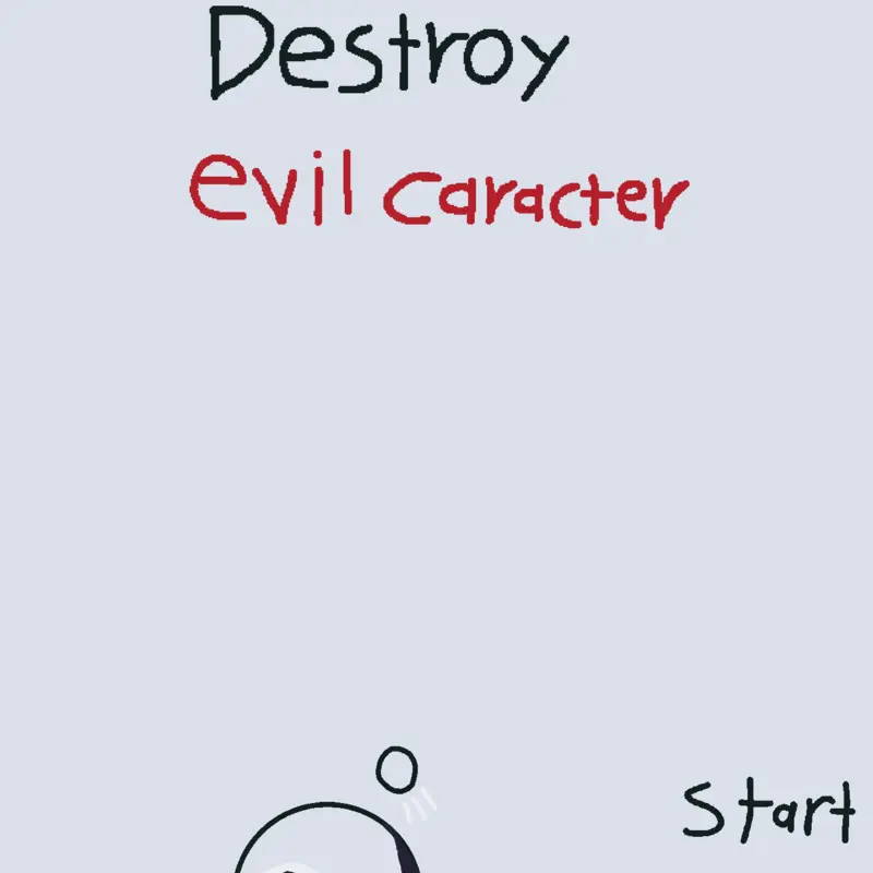 Destroy evil caracter by @sandiagamer1234