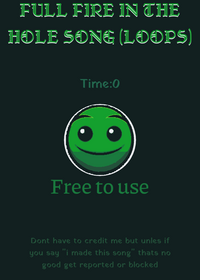 FIRE IN THE HOLE FULL SONG(LOOPABLE)
