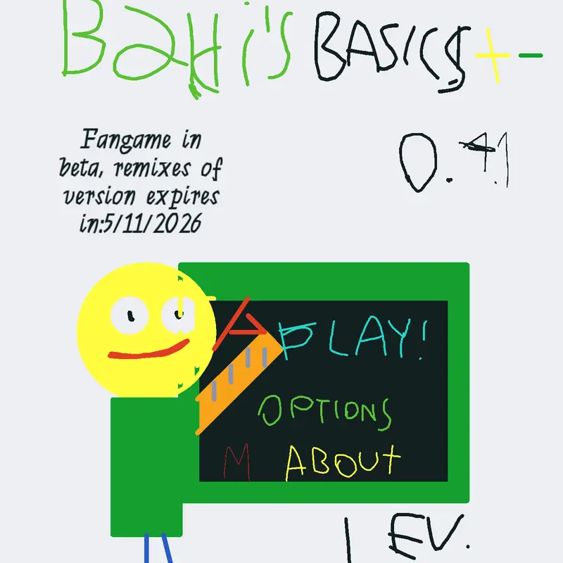 Baldi's basics plus mines by @Thelittlebad