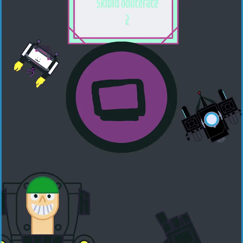 Skibidi obliterate 2 by @catythecat