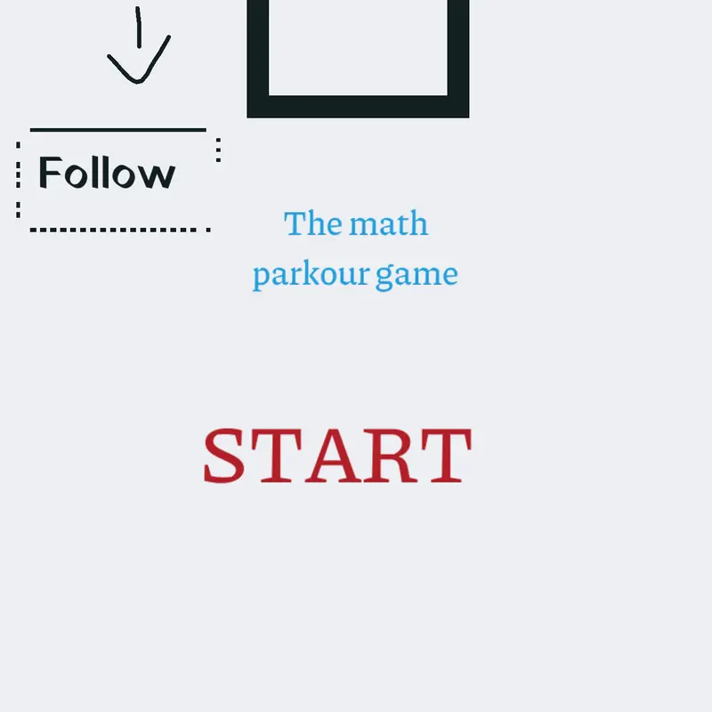 The math parkour game by @TheReal_Charmeleon