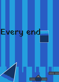 Every end…