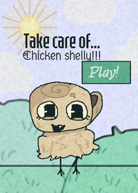 Take care of Chicken Shelly!alpha game.