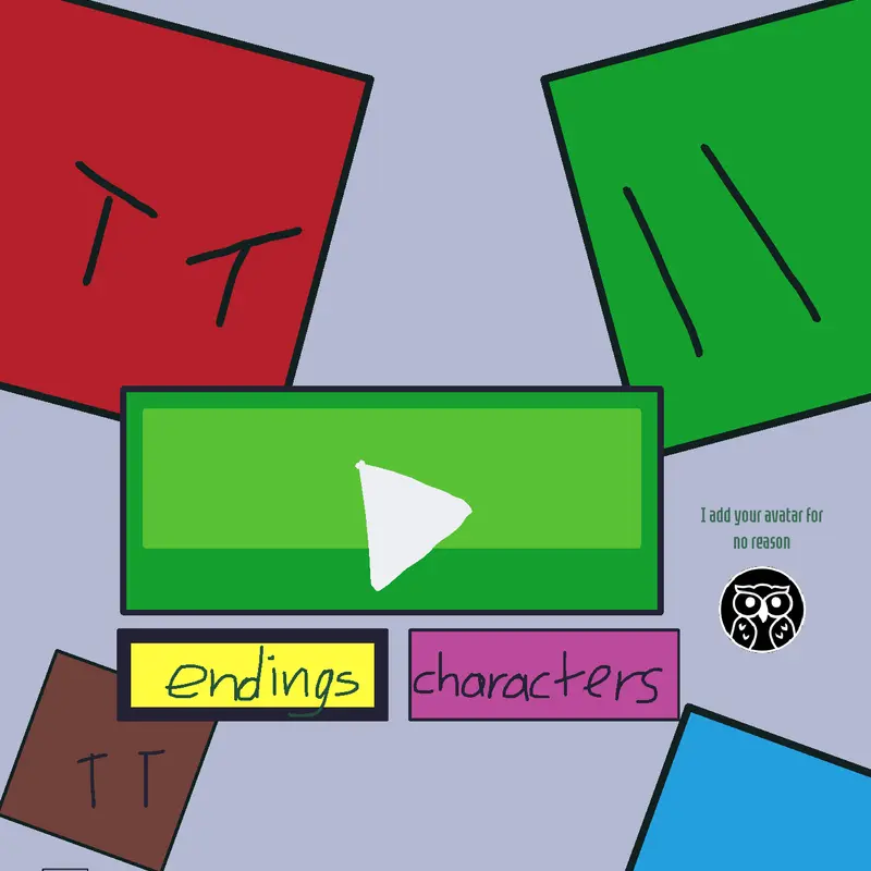 The Ending Gaem by @DificultyMarkerLol