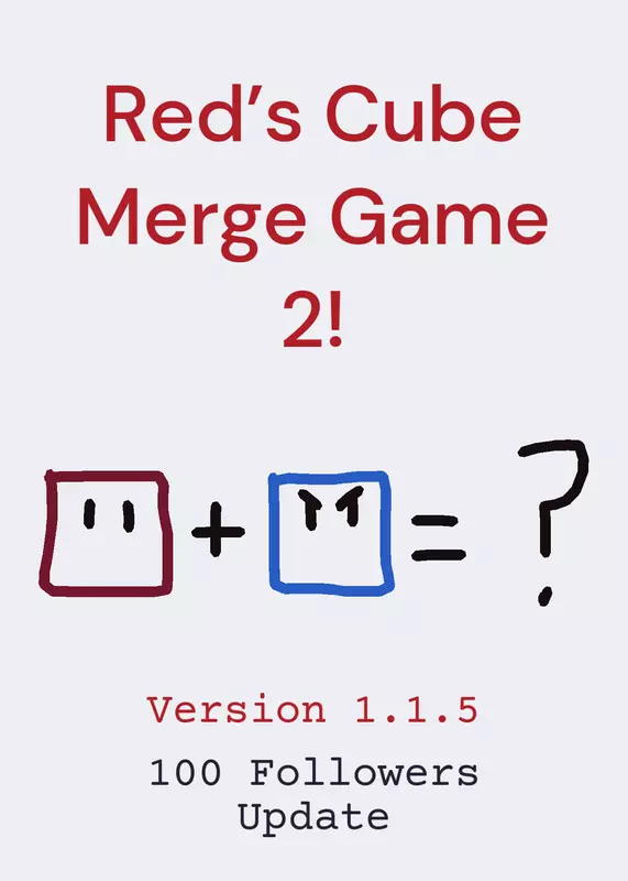 Red’s Cube Merge Game 2! by @StikmanAndStuff