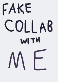 Fake Collab with Me!!!