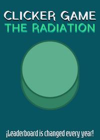 CLICKER GAME: THE RADIATION UPDATE