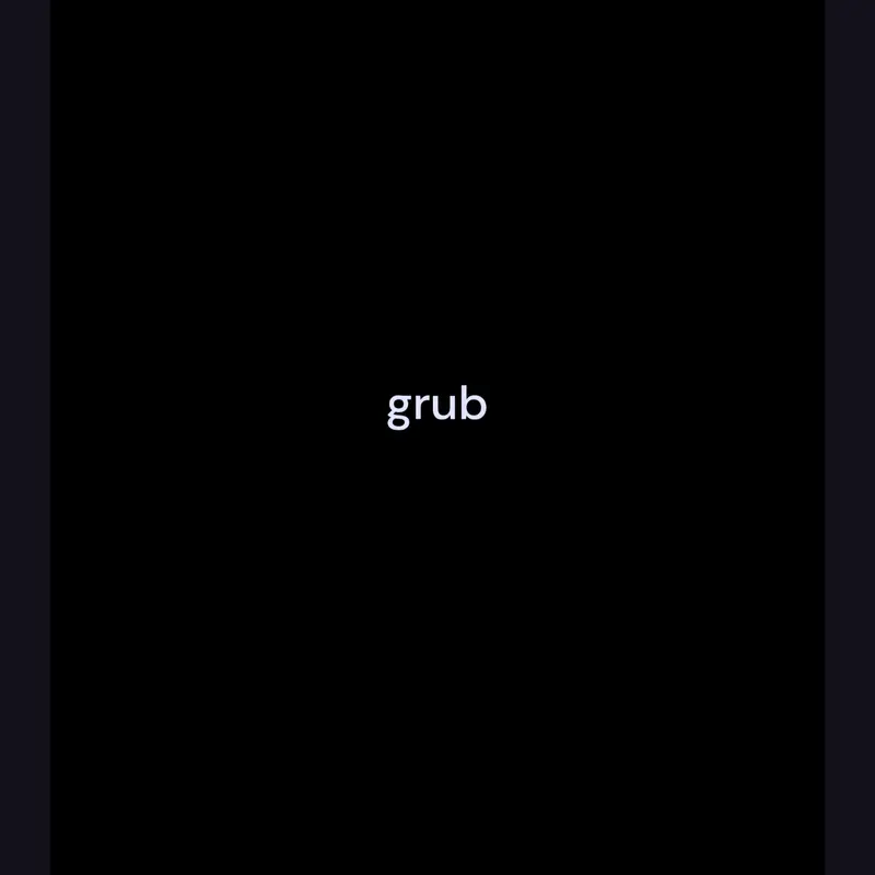 Grub by @grub