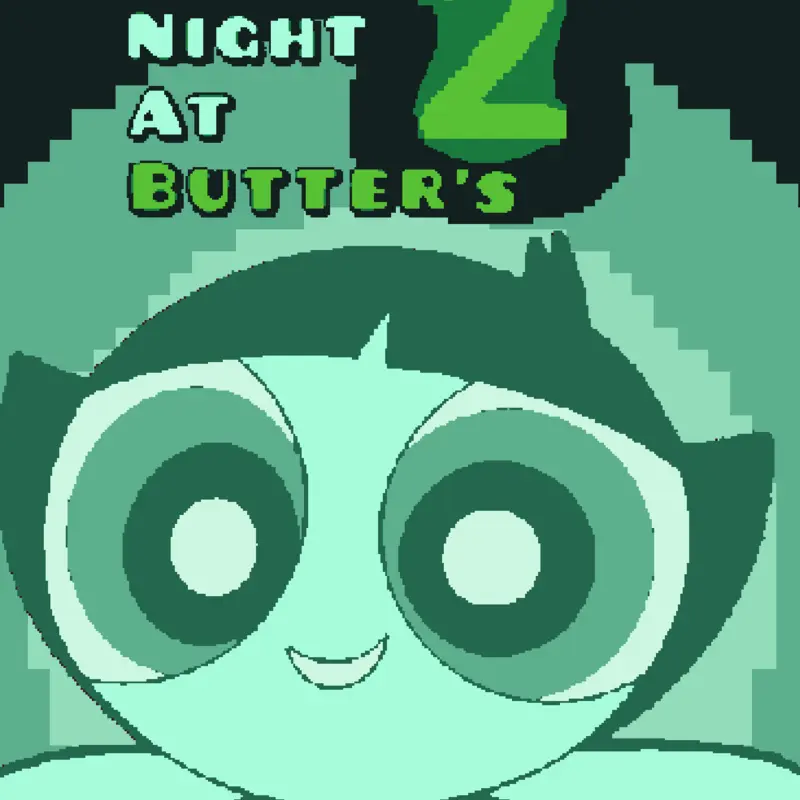Six Nigth At Butter's by @CUBO05