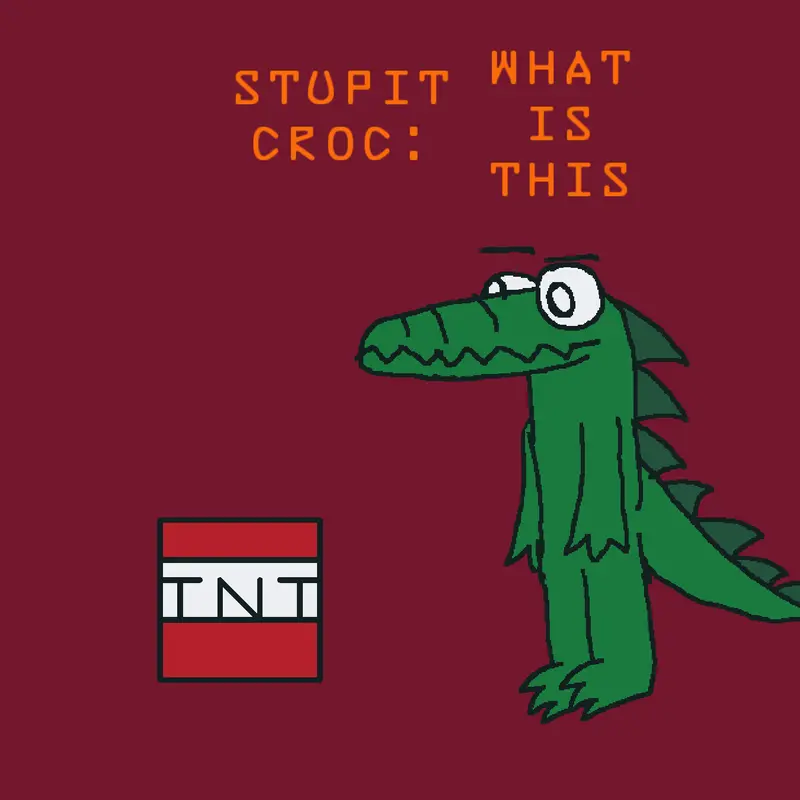 Game by @Stupit_Croc