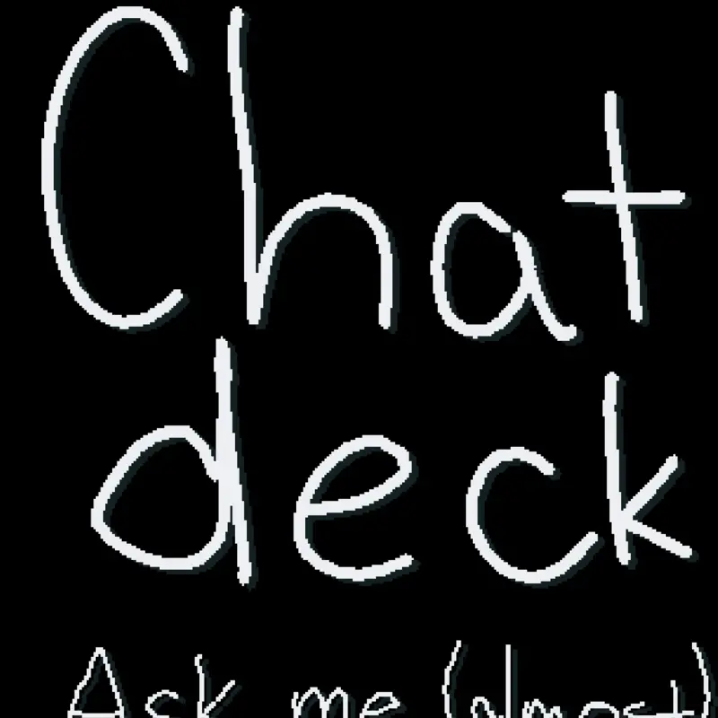 Chat Deck by @GrilledCheeseOfficial