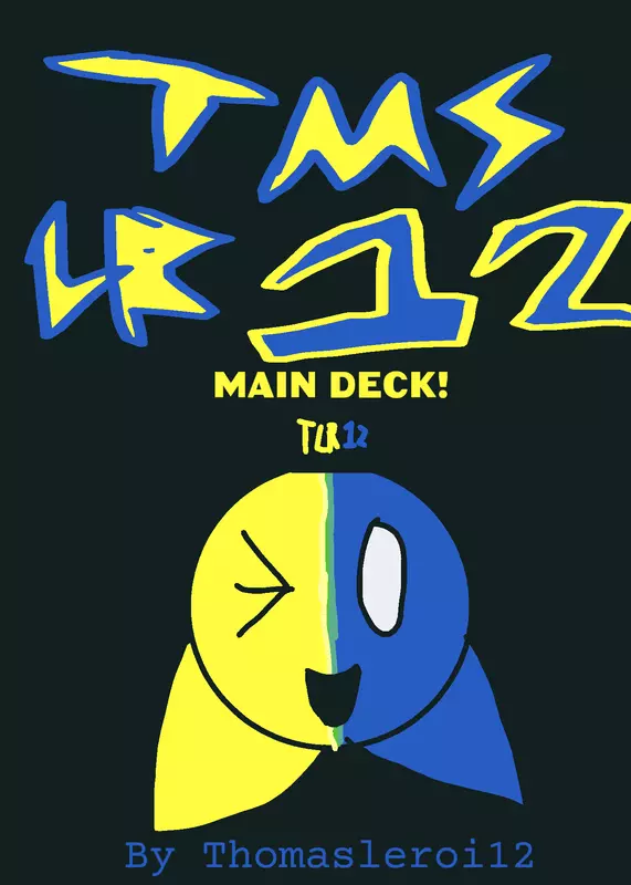 My main deck by @Thomasleroi12