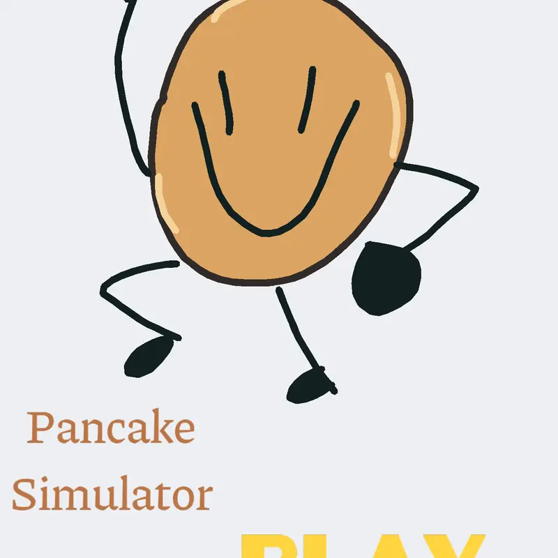 Pancake Simulator by @Player17