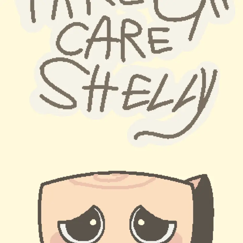 °•` Take Care Of Shelly °•` by @Untitled_Heaven