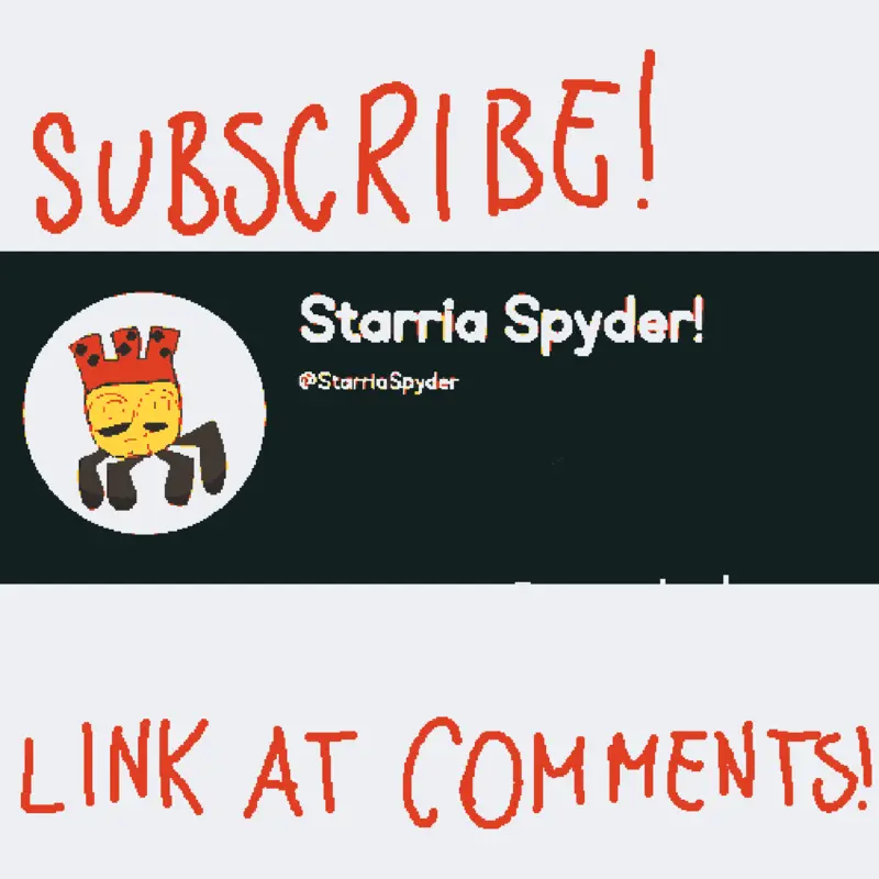Sunscribe to my Youtube Channel by @Starria_Spyder